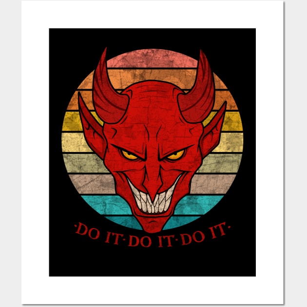 The Devil - Do it do it do it Wall Art by valentinahramov